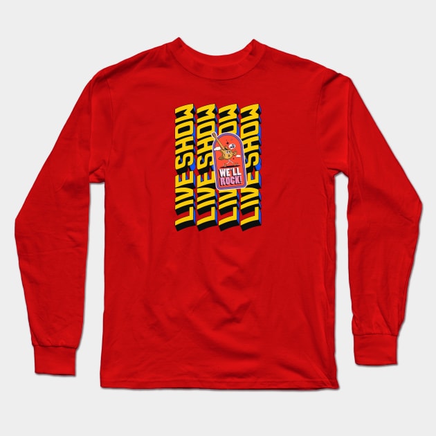 live show well rock Long Sleeve T-Shirt by Liveshow